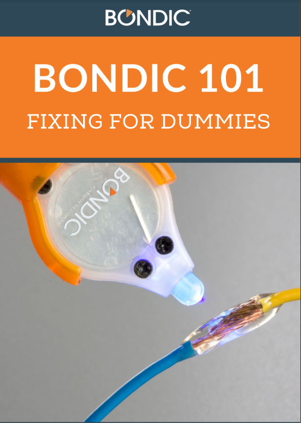 Bondic 101 - Fixing For Dummies (eBook)